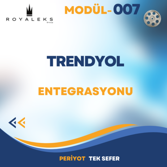 Trendyol Entegrasyonu Modülü Tek Sefer - Mod-007